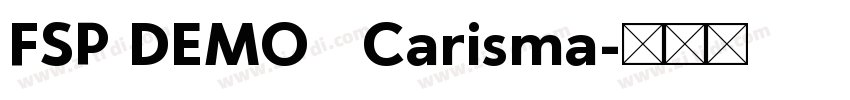 FSP DEMO   Carisma字体转换